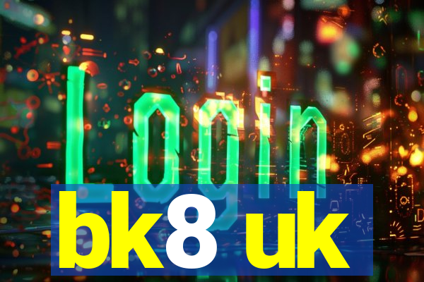 bk8 uk