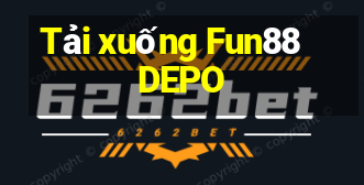 Tải xuống Fun88 DEPO