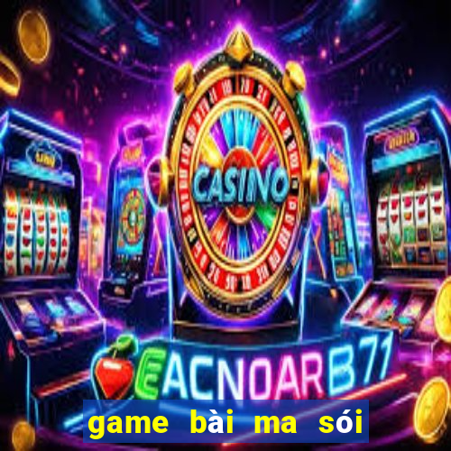 game bài ma sói online pc