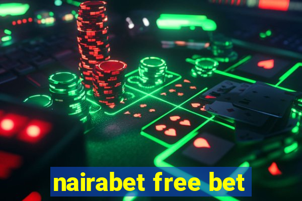 nairabet free bet