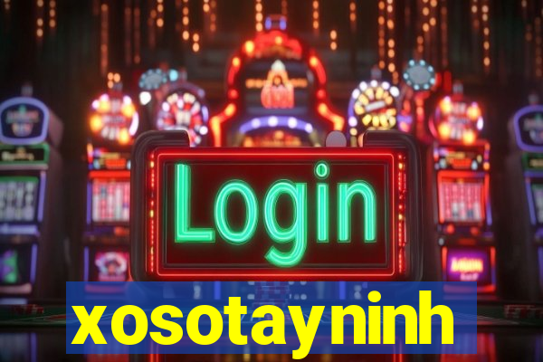 xosotayninh