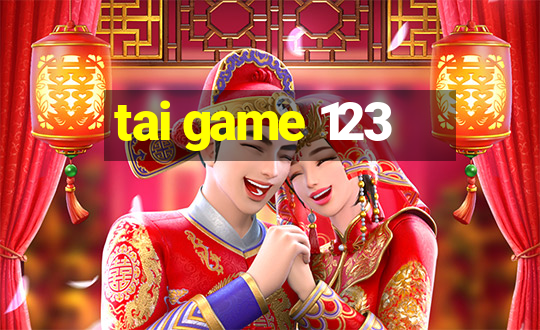 tai game 123