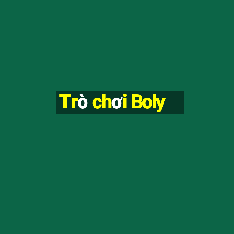 Trò chơi Boly