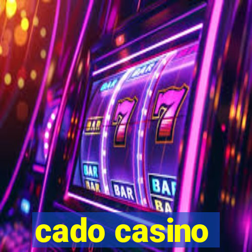 cado casino