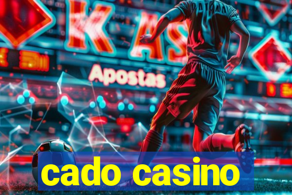 cado casino