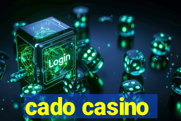 cado casino