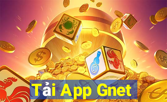 Tải App Gnet