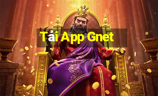 Tải App Gnet