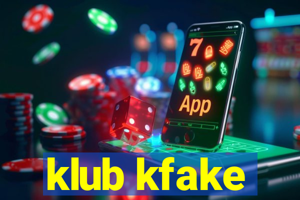 klub kfake