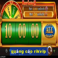 quảng cáo rikvip