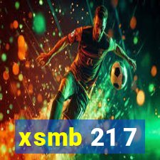 xsmb 21 7