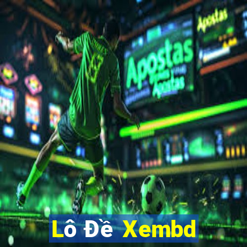 Lô Đề Xembd