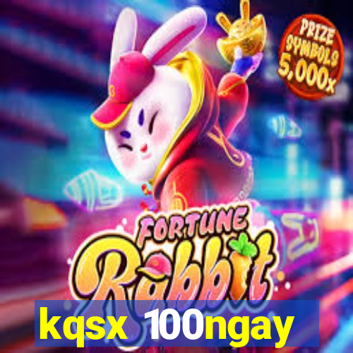 kqsx 100ngay