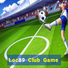 Loc89 Club Game Bài Rồng Xanh