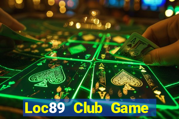 Loc89 Club Game Bài Rồng Xanh