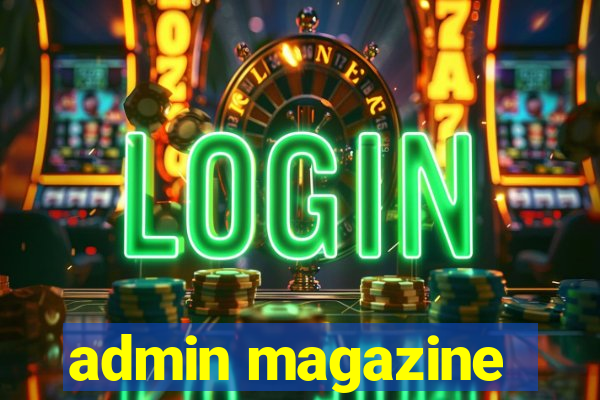 admin magazine