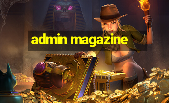 admin magazine