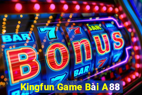 Kingfun Game Bài A88