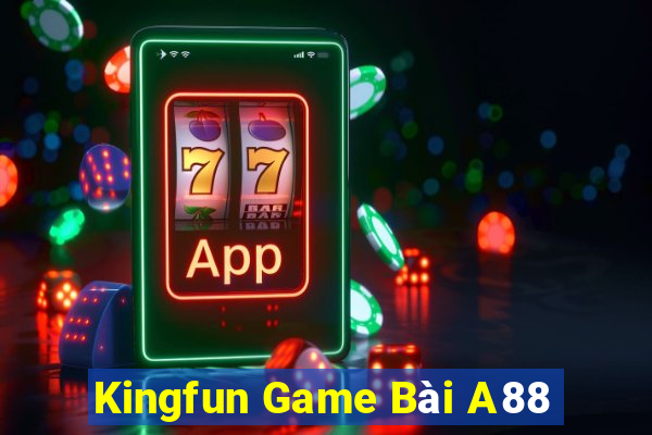 Kingfun Game Bài A88