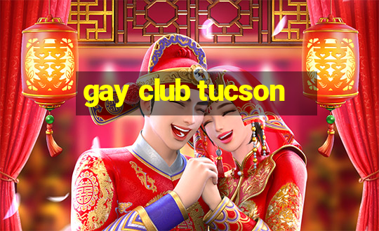 gay club tucson