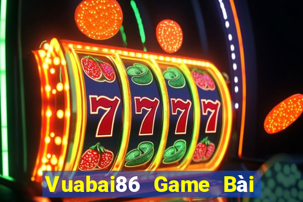 Vuabai86 Game Bài Tài Xỉu