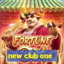 new club one