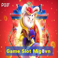 Game Slot Mig8vn