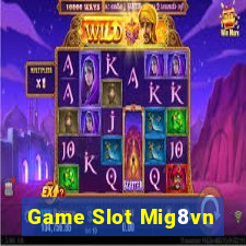 Game Slot Mig8vn