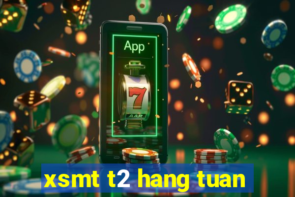 xsmt t2 hang tuan