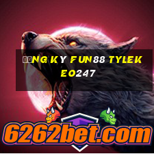 đăng ký fun88 tylekeo247