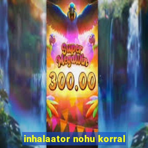 inhalaator nohu korral