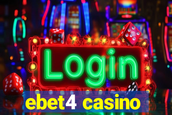 ebet4 casino