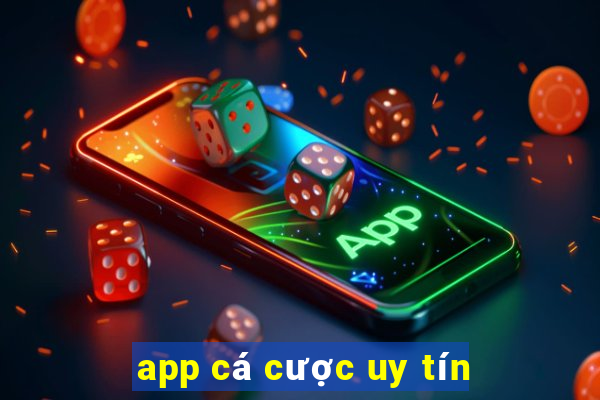 app cá cược uy tín