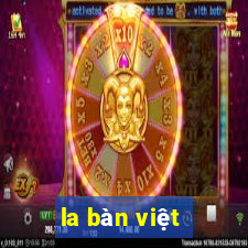 la bàn việt