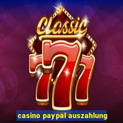 casino paypal auszahlung