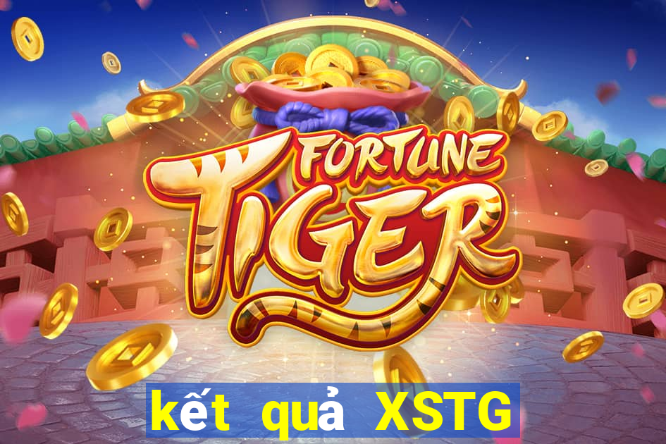 kết quả XSTG ngày 1