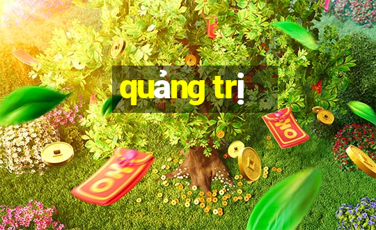 quảng trị