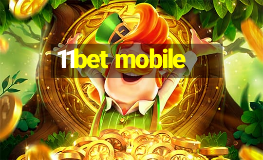 11bet mobile