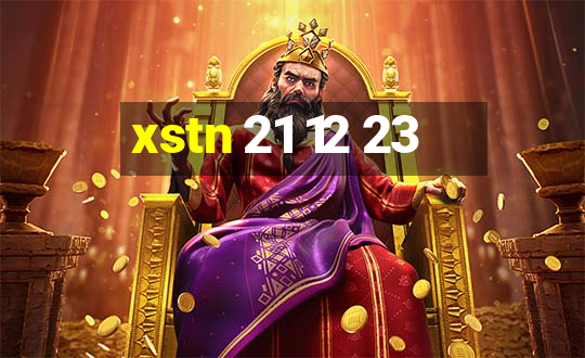 xstn 21 12 23