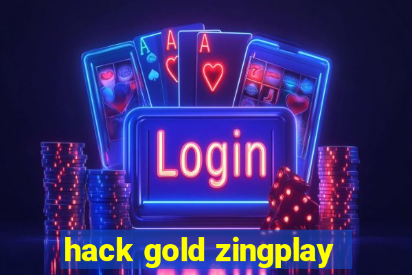 hack gold zingplay