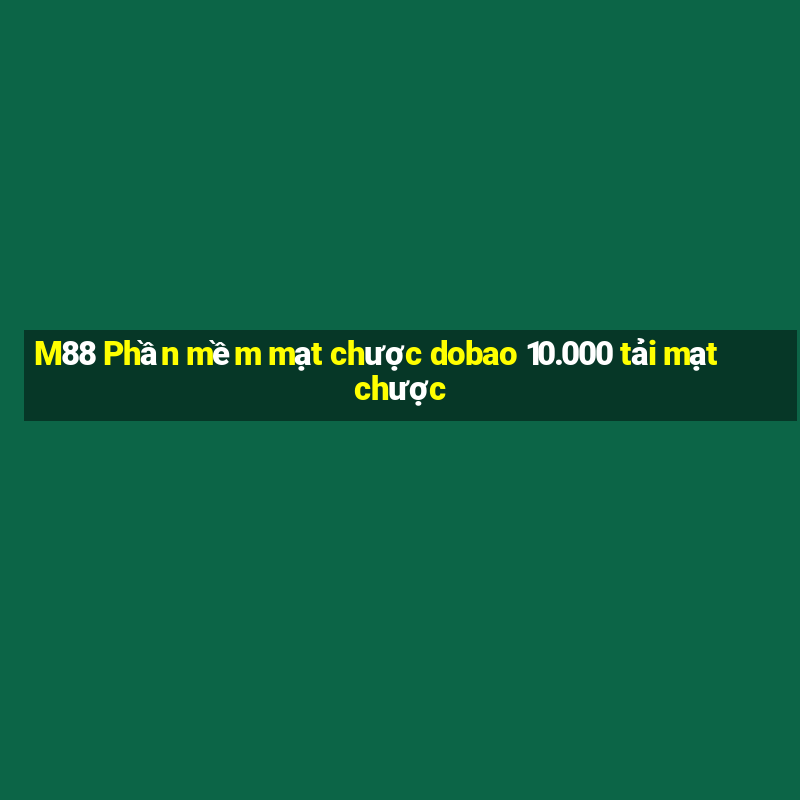 M88 Phần mềm mạt chược dobao 10.000 tải mạt chược