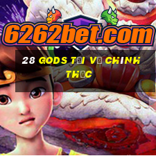 28 Gods Tải về chính thức