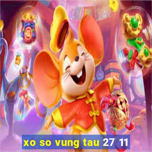 xo so vung tau 27 11