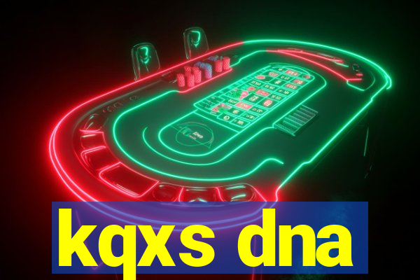 kqxs dna