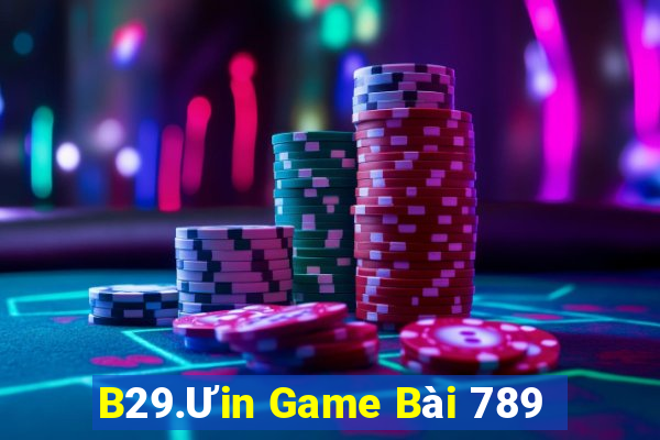 B29.Ưin Game Bài 789