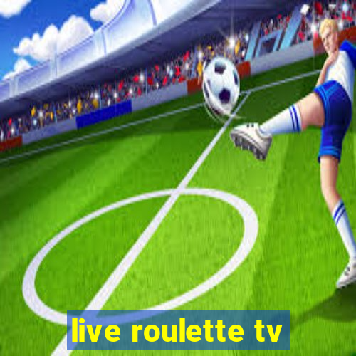 live roulette tv