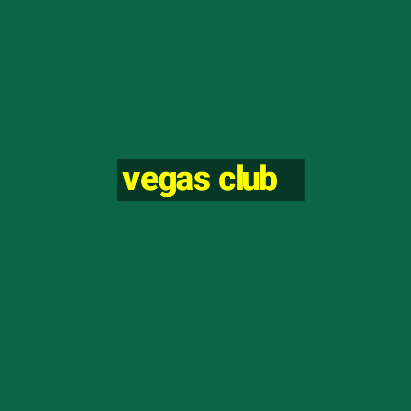 vegas club