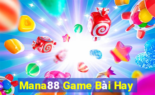 Mana88 Game Bài Hay