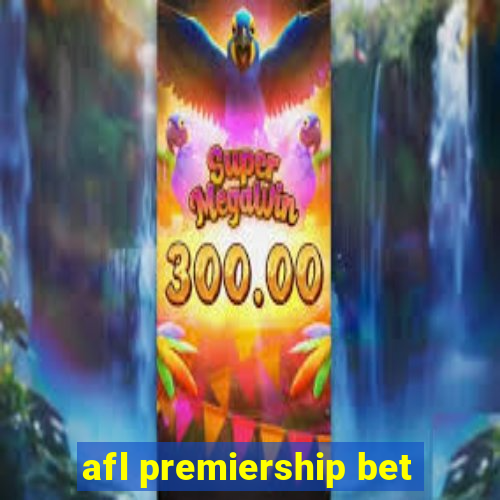 afl premiership bet