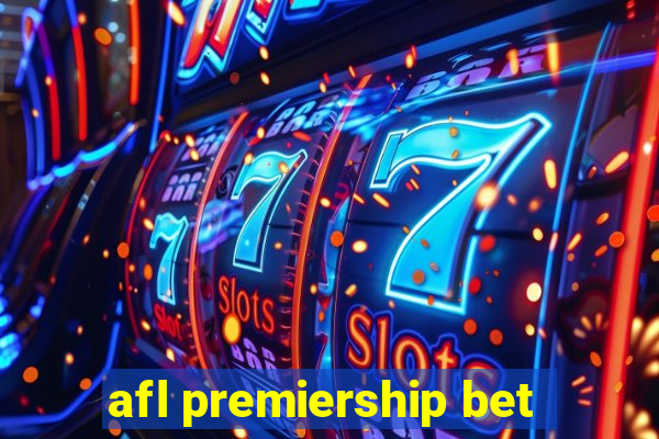 afl premiership bet